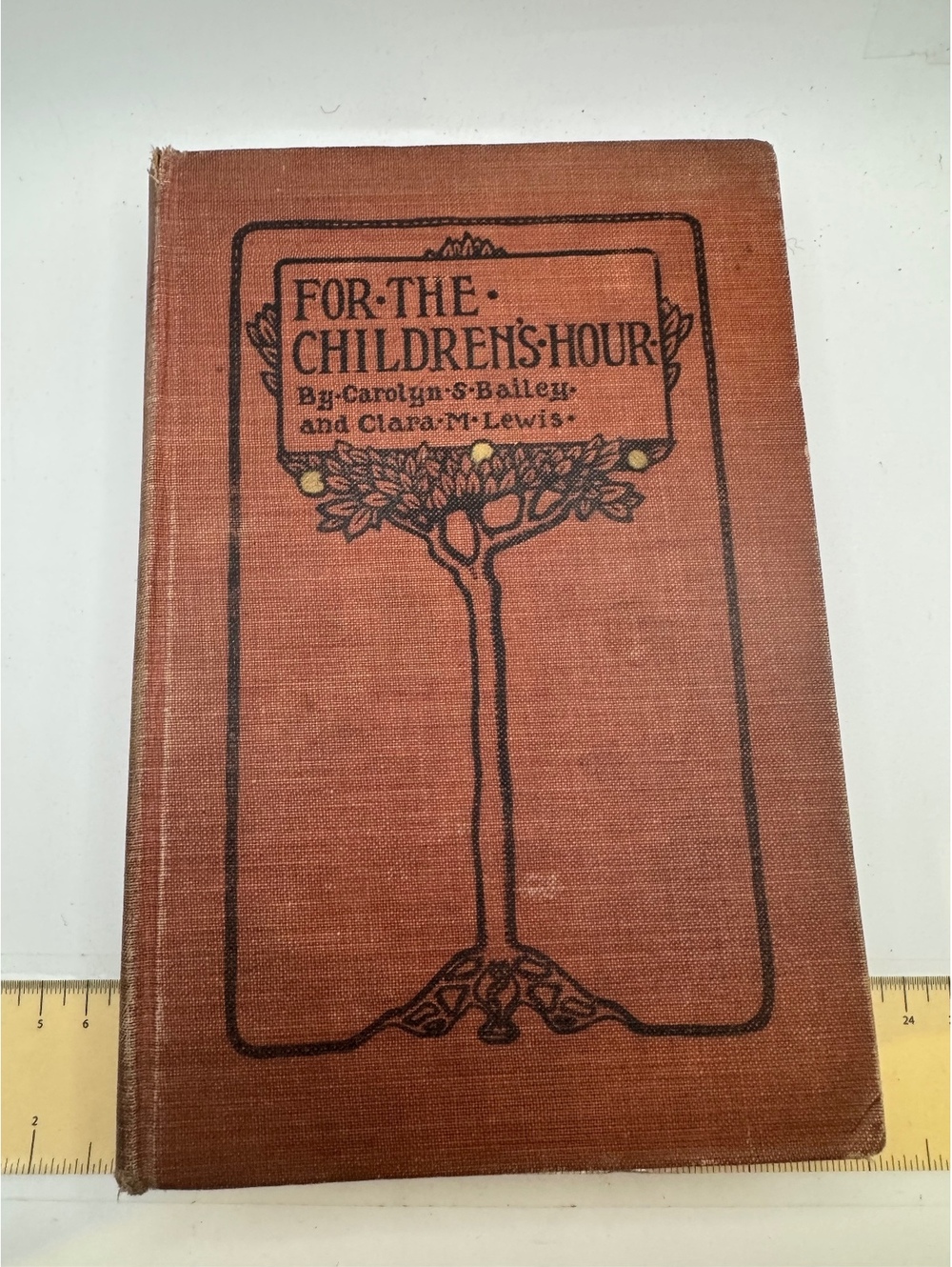 For The Children's Hour by Carolyn S. Bailey and Clara M. Lewis - Vintage 1911
